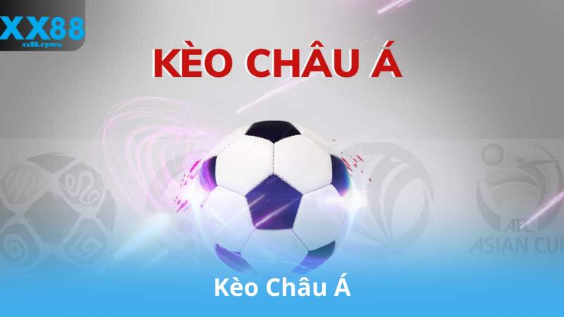 Kèo Châu Á